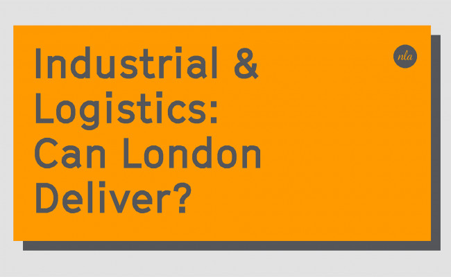 NLA publishes report on London’s Industrial & Logistics sector